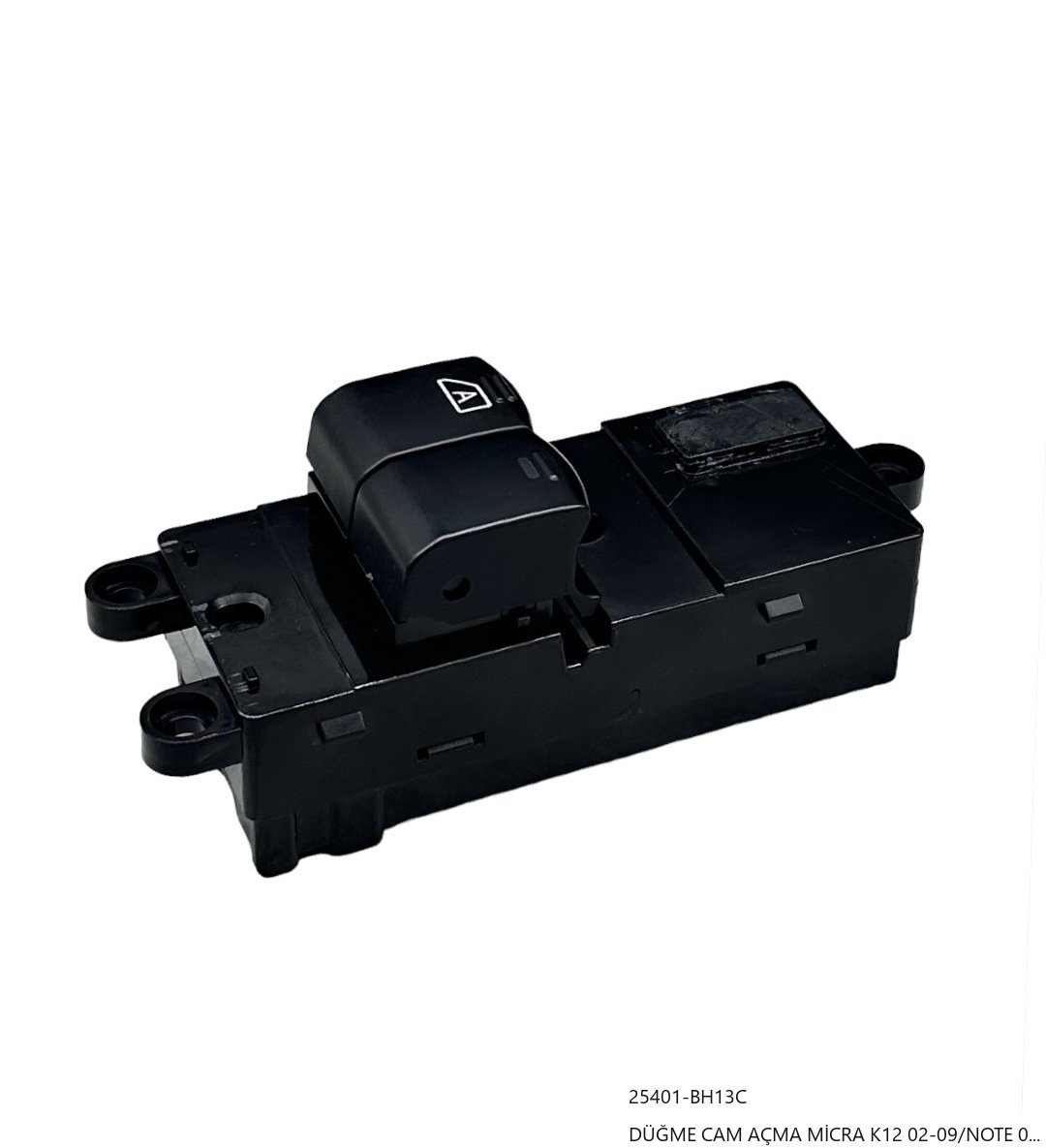 Nıssan Note 07-13 Ön Düğme Cam Açma (Çiftli/Tek Otom) 2 DÜĞME CAM AÇMA MİCRA K12 02-09/NOTE 07-13 ÖN LH (ÇİFTLİ/TEK OTOM) — görsel 2
